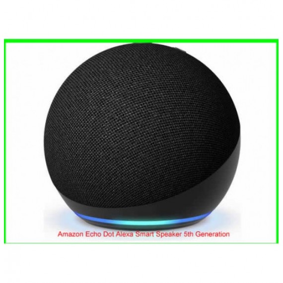 Amazon Echo Dot Alexa Smart Speaker 5th Generation