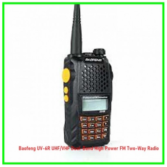Baofeng UV-6R UHF/VHF Dual-Band High Power FM Two-Way Radio