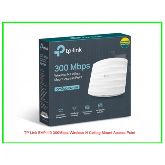 TP-LINK EAP110 300MBPS WIRELESS N CEILING MOUNT ACCESS POINT