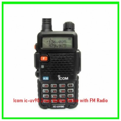Icom ic-uv90 2way Walkie Talkie with FM Radio
