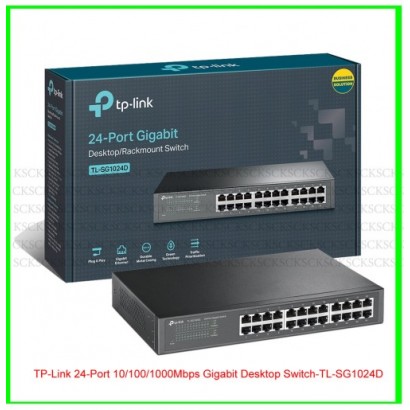 TP-LINK 24-PORT 10/100/1000MBPS GIGABIT DESKTOP SWITCH-TL-SG1024D