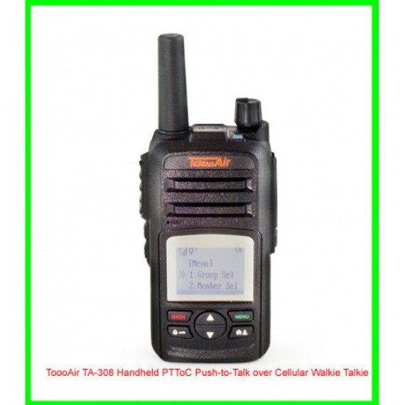 ToooAir TA-308 Handheld PTToC Push-to-Talk over Cellular Walkie Talkie