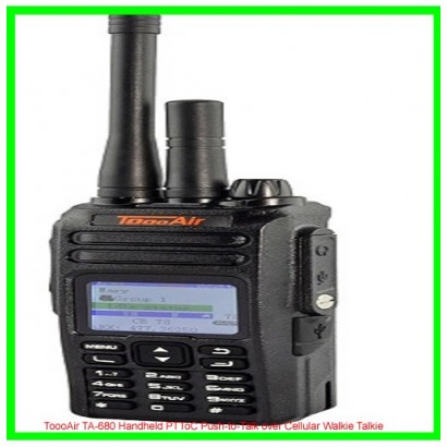 ToooAir TA-680 Handheld PTToC Push-to-Talk over Cellular Walkie Talkie ToooAir TA-680 Handheld PTToC Push-to-Talk over Cellular Walkie Talkie