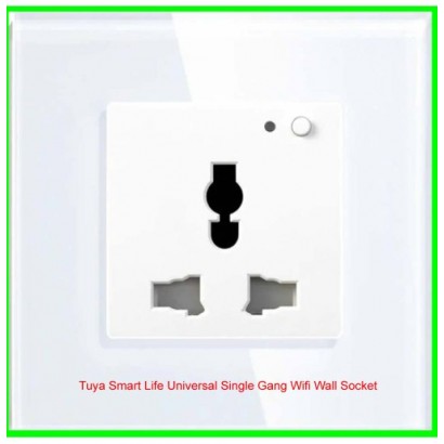 Tuya Smart Life Universal Single Gang Wifi Wall Socket